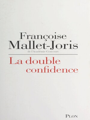 cover image of La double confidence